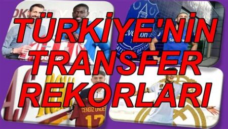 Transfer Döneminde Yüksek Bütçeli Transferler